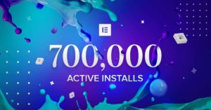 700000active installas of Elementor Free version