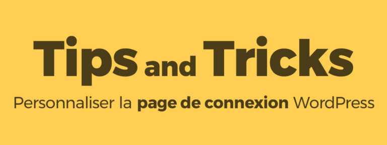Personnaliser la page de connexion WordPress