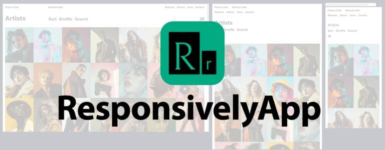 ResponsivelyApp : la solution pour un d&eacute;veloppement responsif plus serein&nbsp;!
