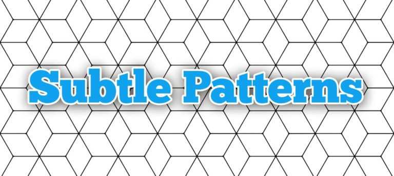 Subtle Patterns