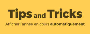 Afficher l’année en cours avec un code court WordPress