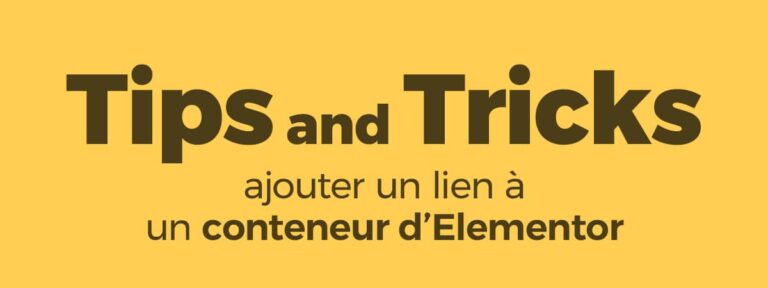 Accueil 8 Ajouter un lien à un conteneur d’Elementor