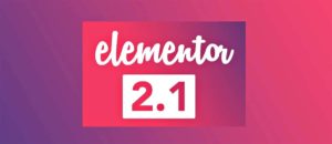 Nouvelle version Elementor v2.1