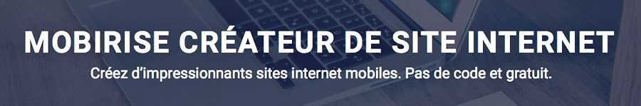 Mobirise : votre site Bootstrap <b>en quelques clics…</b> 3 MOBIRISE Bootstrap software
