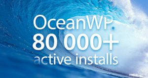 Thème WordPress OceanWP : 80 000 installations actives !