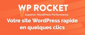 WP Rocket met WordPres en orbite très vite !s